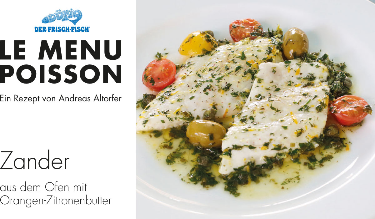 zander-aus-ofen Zander aus dem Ofen mit Orangen-Zitronenbutter