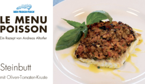 Steinbutt mit Oliven-Tomaten-Kruste